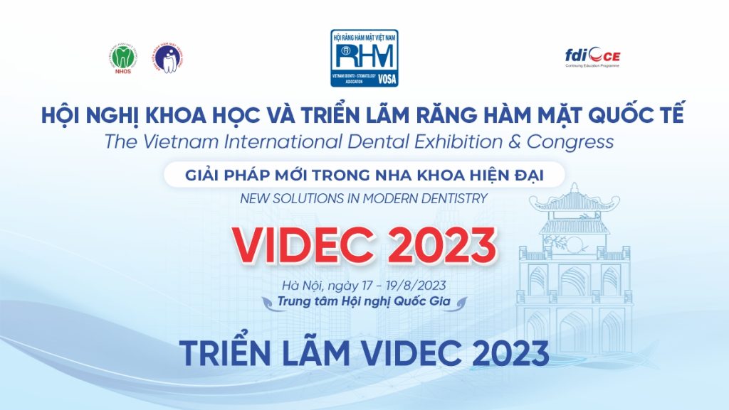 Vietnam International Dental Exhibition & Congress (VIDEC 2023)